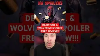 DEADPOOL AND WOLVERINE SPOILER FREE REVIEW!!!!!
