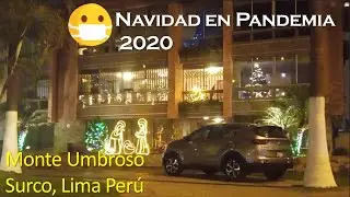🎄 Calle De Las Luces Monte Umbroso en Pandemia Diciembre 2020 🎄 Covid 19