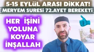 5-15 Eylül Arası Bu Ayete Dikkat! Kim bu ayete devam ederse biiznillah çok bereketini yaşar.! İZLE