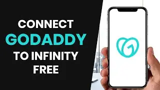 How To Connect GoDaddy Domain To InfinityFree (FULL GUIDE)