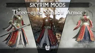 Three-eyed Swallow Armor | Skyrim Mods (SE/AE)