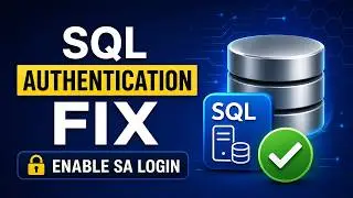 How to Enable SQL Server Authentication and SA Login | Step-by-Step Tutorial