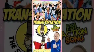 ESL Transportation Song With Chinese Students Dancing by The Singing Walrus 