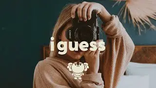 Lizzy McAlpine - I Guess (lyrics)