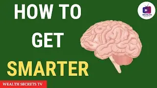HOW TO BECOME SMARTER | GET SMARTER | HOW TO INCREASE INTELLIGENCE