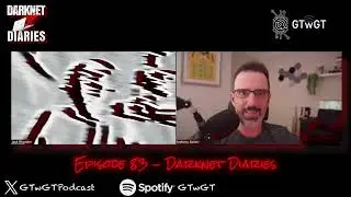 Darknet Diaries with Jack Rhysider | GTwGT Episode #83