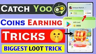 Catch yoo unlimited coins trick 2024 Catch yoo se paise kaise kamaye | Redeem Code Loot #catchyoo