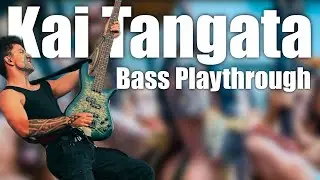 Kai Tangata - Bass Playthrough