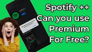 Spotify++ Download - Can you Get Free Spotify Premium-2020