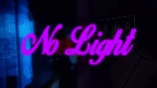 [FE2] No Light (REVAMP 4)