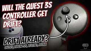 Why Meta Hasn’t Fixed Drift: The Truth about Joystick Issues | Quest 3S Repair