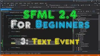 SFML 2.4 For Beginners - 3: Text Event