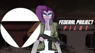 Federal Project - Pilot