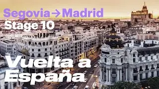 Vuelta a España Stage 10 | Segovia → Madrid