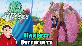 DOFLAMINGO BOSS FIGHTS?! | HARDEST DIFFICULTY MOD | One Piece Odyssey