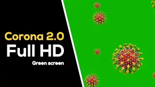 Corona 2.0  Green Screen | coronavirus 2 | Covid-19