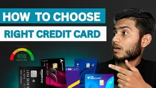 How To Choose Right Credit Card | Select Best Credit Card | Credit Card Hack