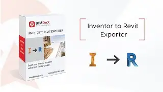 INVENTOR TO REVIT Exporter, Importer, Converter, plug-in