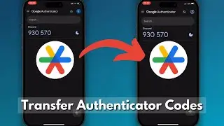 How to transfer my Google authenticator codes from Android to iPhone (New Phone)