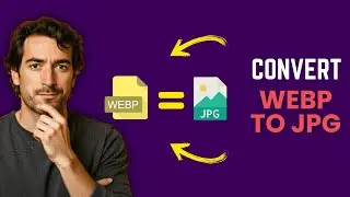 How to Convert WEBP to JPG (In 1 Minute)