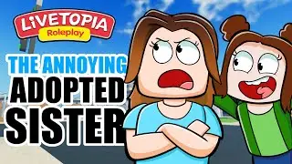 THE ANNOYING ADOPTED SISTER! (A ROBLOX MOVIE) roblox brookhaven 🏡rp