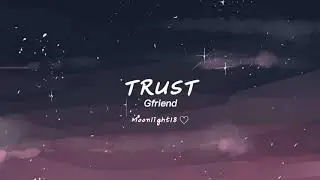 Trust - Gfriend | Sub español ♡