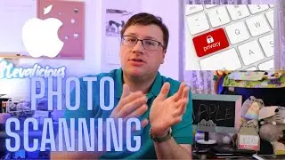 Apple Scanning Photos - Let's Talk Privacy