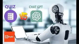 UIPATH | AI Quiz Automation with UiPath and ChatGPT