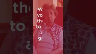 What is good about growing old? What do you want the government to change?