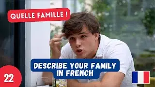 🇫🇷 French for Beginners 👨‍👩‍👧‍👧 What a family!