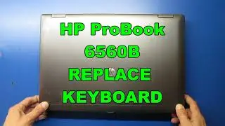HP ProBook 6560B keyboard replace