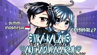 ♡ Jika Kalah Aku Jadi Pacarmu ♡  || GLMM INDONESIA | ORIGINAL¿?