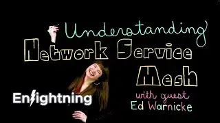 ⚡️ Enlightning - Understanding Network Service Mesh