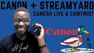 CONNECT CANON CAMERA TO STREAMYARD WITHOUT A CAPTURE CARD | Using Camera Live and CamTwist