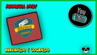 ☞⩺ツ⩹☞AVALIANDO E JOGANDO! LIVE -- SILENCE GAMERS PRIMEIRA LIVE! (FPS) ☞⩺ツ⩹☞