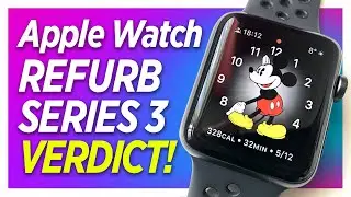 Certified Refurbished #APPLE WATCH SERIES 3 - Updated HANDS ON REVIEW and OWNERSHIP VERDICT