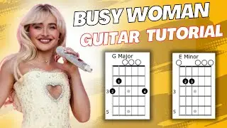Busy Woman Sabrina Carpenter Guitar Tutorial