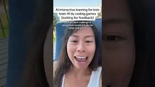 Seeking feedback: AI interactive learning platform for kids to learn AI/coding by building little