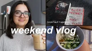 spend the weekend with me | trader joe's haul, book haul, current reads, self-care
