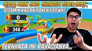 NEW TRICK SHORTCUT ON THE SUPER SLIDE MAP! GUARANTEED CONTINUOUS WINS AND A CROWN HARVEST - Stumb...