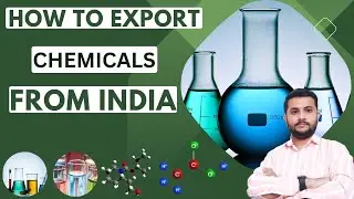 How To Export Chemicals From India || Chemical export import business 