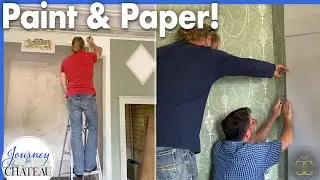 IT'S FINALLY HAPPENING! Paint & Wallpaper REVEAL in the CHATEAU! - Journey to the Château, Ep. 219