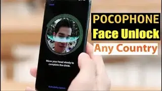 Pocophone F1- How to Enable Face Unlock in any Country?