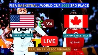 USA Vs Canada LIVE Score UPDATE Today 3Rd Place 2023 FIBA Basketball World Cup Game Sep 10 2023