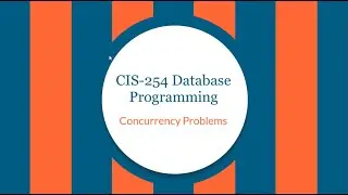 CIS-254 Concurrency Problems