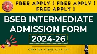 BSEB INTER ADMISSION 2024-26 || OFSS 2024 || बिहार बोर्ड 12वी  नामांकन सत्र 2024 -26 📢✅ #ofssbihar