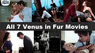 All 7 Venus in Fur Movies