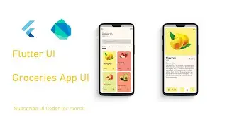 Flutter - Groceries Delivery App UI |  |Speed Code