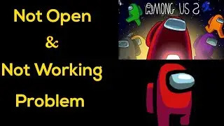 How to fix Among Us Black Screen Problem | Among us Black Screen Problem solve in 1 minute