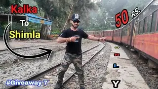 सिर्फ 50 रुपए में Kalka से Shimla Toy train में 🤯 | toy train vlog | best toy train @MLAvlogger